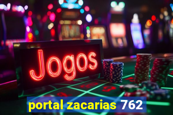 portal zacarias 762